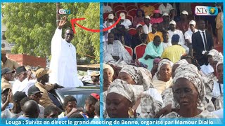 🔴Louga  Suivez en direct le grand meeting de Benno organisé par Mamour Diallo et Cie [upl. by Vogele575]