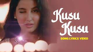 Kusu Kusu Full song with lyrics [upl. by Trueman590]