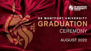 DMU August Graduations 2022 Saturday 27 August 5pm [upl. by Ydassac]