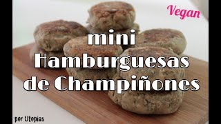 mini hamburguesillas de champiñones receta vegana [upl. by Rhu]