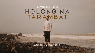 Bawer Sihombing  Holong Na Tarambat Lagu Batak Terbaru 2024 Official Music Video [upl. by Michaeu]