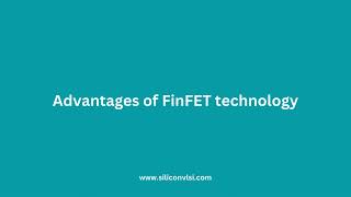 Advantages of FinFET technology  Siliconvlsi vlsi freshers interview [upl. by Alletnahs43]