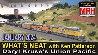 Daryl Kruses Union Pacific  January 2024 WHATS NEAT Model Railroad Hobbyist [upl. by Solenne]