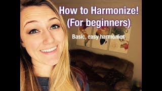 How to Harmonize for Beginners [upl. by Rowan]