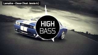 Lemaitre  Closer feat Jennie A BASS BOOSTED [upl. by Simetra]