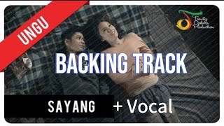 Backing track Ungu Sayang No gitar with Vocal [upl. by Nireil]