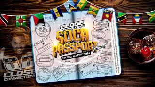 Soca Passport 2024 Island Hoppin Mixed By DJ Close Connections [upl. by Ahab]