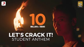 Lets Crack It  Student Anthem  Naezy  Dub Sharma [upl. by Aiek770]