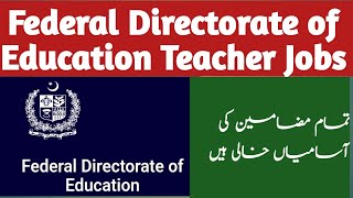 Federal Directorate of Education elementary school teacher EST BPS 14 jobs 2024 [upl. by Yrgoerg]