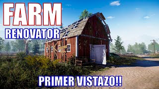 NUEVA VIDA EN GRANJA DESTROZADA 😯  FARM RENOVATOR  Gameplay Español [upl. by Quiteri]