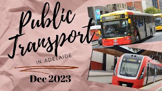 Public Transport in Adelaide December 2023 [upl. by Efioa]