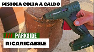 Come funziona Pistola colla a caldo Parkside ricaricabile 4 V [upl. by Hayidan20]