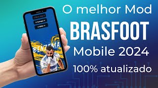 ATUALIZAÃ‡ÃƒO MAIO  BRASFOOT MOBILE 2024  ÃCONES MODIFICADOS  SÃ“ BAIXAR E INSTALAR  APK [upl. by Eirrod499]