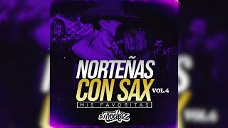 NORTENAS CON SAX  MIS FAVORITAS VOL4  INSTAGRAM DJTROCHEZATX [upl. by Ynotna]