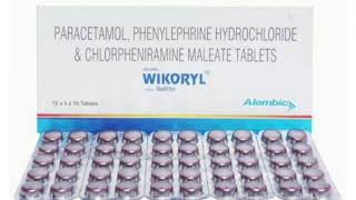 WIKORYL Tablets PARACETAMOL PHENYLEPHRINE HYDROCHLORIDE amp CHLORPHENIRAMINE MALEATE TABLETS [upl. by Xyno37]