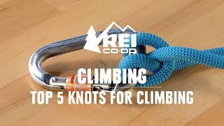 Best Knots for Climbing—The 5 Knots Every Climber Should Know  REI [upl. by Ball]