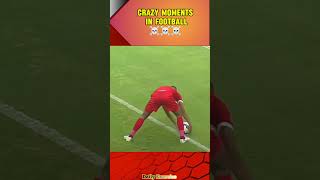 crazy moments in football ☠️☠️ football shorts soccer [upl. by Aissilem]