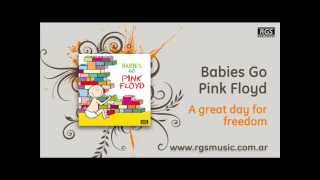 Babies go Pink Floyd  A great day for freddom [upl. by Marlon]