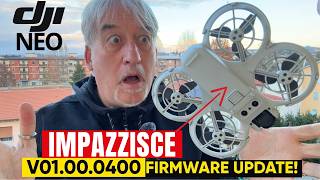 DJI NEO IMPAZZISCE con lULTIMO Firmware ATTENZIONE ⚠️ COSA sta SUCCEDENDO e COME PUOI EVITARLO [upl. by Melony329]