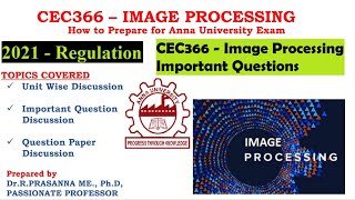 Anna University Exam Preparations  CEC366 Image Processing Important Questions [upl. by Sidwel]