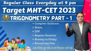 Trigonometry I Lec 1 Class 11th Target MHTCET 2023  Basic and MCQ [upl. by Ellennahc]