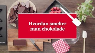 Hvordan smelter man chokolade  Karolines Køkkenskole [upl. by Rats369]