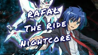 RAFAŁ  The Ride  Nightcore [upl. by Esemaj509]