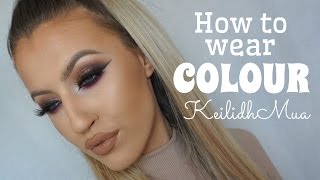 How to wear COLOUR  KeilidhMua [upl. by Nobel]