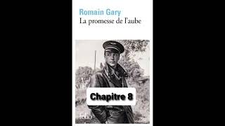 8  La promesse de laube  livre audio  Romain Gary  chapitre 8 [upl. by Farrison460]