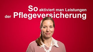 Wie beantrage ich Leistungen der Pflegeversicherung [upl. by Drucilla]