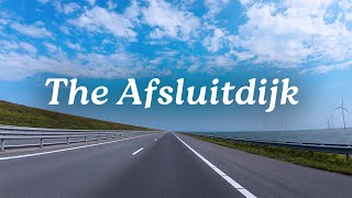 4K Drive  ACROSS THE SEA  The Afsluitdijk [upl. by Aliakim]