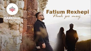 Fatlum Rexhepi  Nuk po muj Official Video [upl. by Rochette]