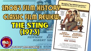 Mastering the Con The Sting 1973  A Classic Caper Unveiled  Snobs Film History Review [upl. by Rebmetpes171]