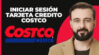 Cómo Iniciar Sesión en la Cuenta de Tarjeta de Crédito Costco  Ingreso a Tarjeta de Crédito Costco [upl. by Dopp764]