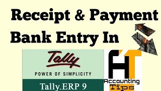 Bank Entry ReceiptPayment In Tally ERP 9 GST Version Lesson6 Accounting Tips [upl. by Ahsyla]