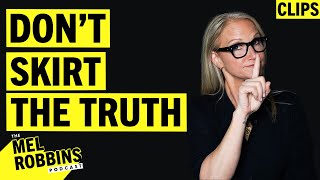 If You Find It Hard Telling People The Truth WATCH THIS  Mel Robbins Clips [upl. by Eelessej]