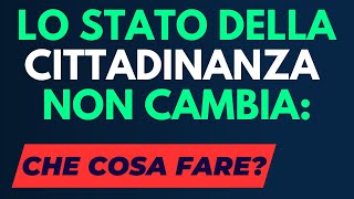 LA DOMANDA DI CITTADINANZA ITALIANA NON VA AVANTI COSA FARE [upl. by Azral]