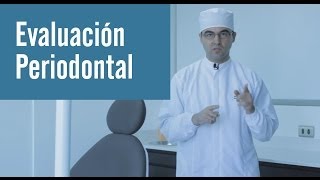 Evaluación periodontal  Juan Salgado  Diagnostico Periodontal [upl. by Enilreug]