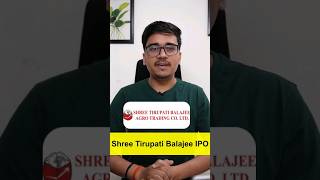 Shree Tirupati Balajee Agro Trading Company IPO  Shree Tirupati Balajee IPO ipo [upl. by Gerdeen330]