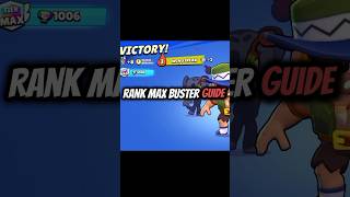 Max rank buster my main guidebrawlstars brawlstarsguide fyp viralshort [upl. by Lyrred374]