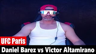 UFC Paris Daniel Barez vs Victor Altamirano PREDICTION [upl. by Latterll]