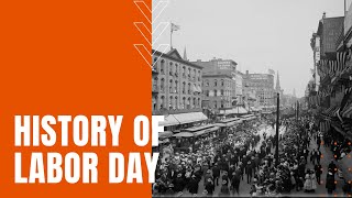 History of Labor Day [upl. by Kappel]