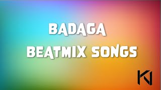 BADAGA BEATMIX  BADAGA DANCE SONG  BAND amp SONG MIX [upl. by Delia]