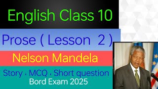 A long Walk to freedom Nelson Mandela  MCQ  Short question  Board Exam 2025 [upl. by Drummond753]