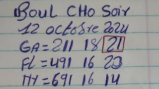 BOUL CHO TIRAGE SOIRÉE 12 OCTOBRE 2024 🛑Biw Bingo 21GA💢boulchopoutirajaswèa 🌟Cruzdeldia [upl. by Adda]