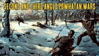 Second And Third Anglo Powhatan Wars [upl. by Sarilda871]