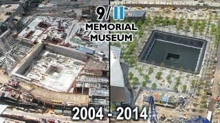 Official 911 Memorial Museum Tribute In TimeLapse 20042014 [upl. by Anear335]