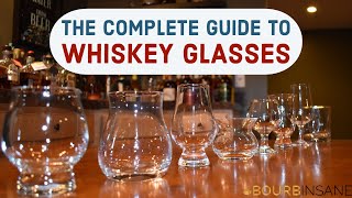 The Complete Guide to Whiskey Glasses [upl. by Faus317]