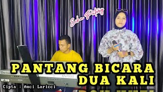 PANTANG BICARA DUA KALI COVER DANGDUT  ECHA PUTRY  MY TRIP MUSIK [upl. by Stephanus]