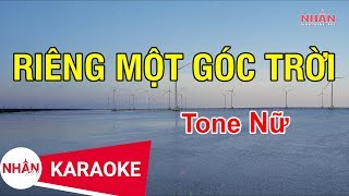 Riêng Một Góc Trời Karaoke Tone Nữ  Nhan KTV [upl. by Papst]